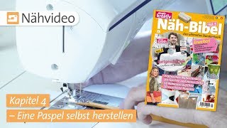 Nähvideo Eine Paspel selbst herstellen – Kapitel 4 NähBibel Vol 5 [upl. by Nnaeiluj]