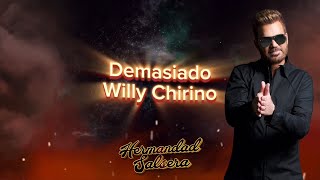 Willy Chirino  Demasiado VideoLyric [upl. by Kokoruda235]