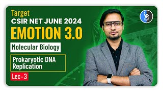 DNA Replication In Prokaryotic  Molecular Biology CSIR NET June 2024  Emotion 30  IFAS L3 [upl. by Arracot]