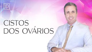 Cistos do Ovário entenda as diferenças e como avaliar o risco [upl. by Dippold]