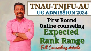 TNAU  First Round Online Counseling academic general Expected Cutoff Range  Counseling updates [upl. by Monetta]