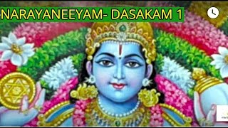 NARAYANEEYAM Dasakam 1 How to Chant Narayaneeyamfull narayaneeyam [upl. by Anerbes916]