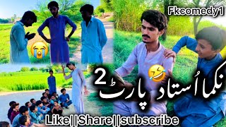 Nikama UsTaaD ParT 2FarooQFk Comedy1New Saraiki Comedy Drama 2024 [upl. by Brag]