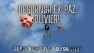 ✞ EL ULTIMO VUELO DE OLIVIER MASUREL  Festival Aereo San Javier 2024 [upl. by Afnin]