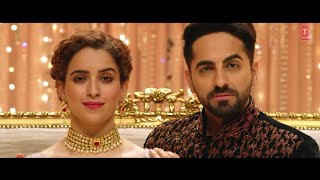 Morni Banke Full Video  Badhaai Ho  Ayushmann K amp Sanya M  Guru Randhawa amp Neha Kakkar  Tanishk [upl. by Anires345]