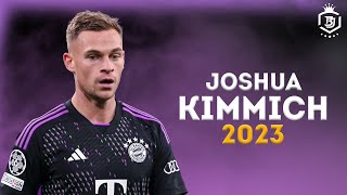 Joshua Kimmich 2023  Crazy Dribbling Skills Passes amp Goals  HD [upl. by Eiboh238]