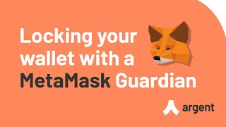 How to lock your Argent wallet with MetaMask [upl. by Boothman]