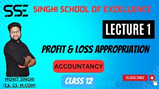 PROFIT amp LOSS APPROPRIATION FOR CLASS 12 LECTURE 1 [upl. by Henryetta]