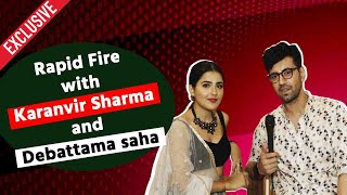 Hilarious Rapid Fire with Karanvir Sharma and Debattama saha for Jo Tera Howega song  FilmiBeat [upl. by Shantha343]