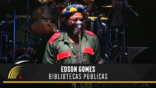 Edson Gomes  Bibliotecas Públicas  Ao Vivo em Salvador [upl. by Eissirc960]