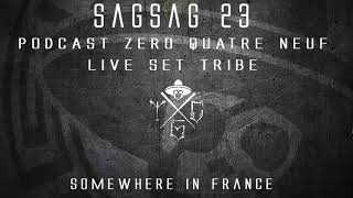 SAGSAG 23 PODCAST TSC 049 LIVE SET TRIBE [upl. by Ingaborg870]