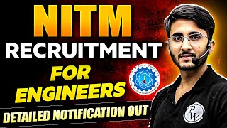 NITM Recruitment 2024 For Engineers  Detailed Notification Out [upl. by Pengelly]