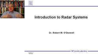 Introduction to Radar Systems – Lecture 1 – Introduction Part 1 [upl. by Derdlim301]