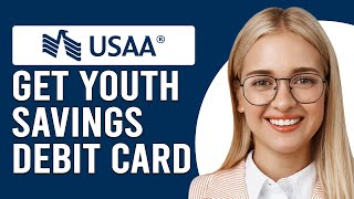 How To Get A Youth Savings USAA Debit Card How Do I Set Up A USAA Youth Saving Debit Card [upl. by Risteau]