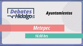 Debate por el Municipio de Metepec para el Proceso Electoral Local 2023 – 2024 [upl. by Undis376]