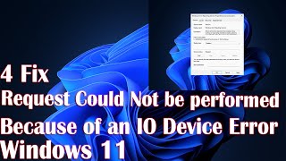 The Request Could Not be Performed Because of an IO Device Error Fix [upl. by Estel]