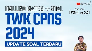 PART 23  DRILLING MATERI  SOAL TWK CPNS 2024 TERBARU  TES CPNS 2024 [upl. by Seftton990]