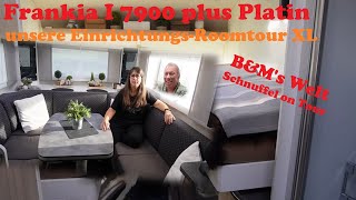 Frankia I7900 plus Platin Roomtour  eingerichtet [upl. by Pesek692]