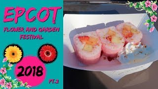 Disneys Epcot Flower And Garden Festival 2018 Part 2 [upl. by Neelasor551]