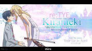 quotKiramekiquot Acoustic Ver English Cover  Your Lie In April ED1 feat 愛梨。 amp Jefferz [upl. by Delastre]