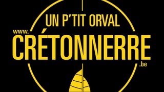 Un Ptit Orval  Cré Tonnerre  CONCOURS [upl. by Acimad326]