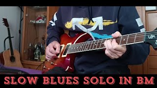 Slow Blues Guitar Solo in Bm [upl. by Wauters]