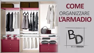 Come Organizzare lArmadio  Belula Design [upl. by Hanah263]