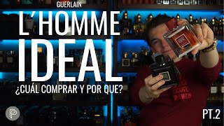 ¿CUÁL quotL´HOMME IDEALquot COMPRAR  GUERLAIN PT2  PP [upl. by Adekram]