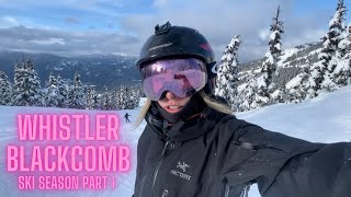 Ski Season in Whistler Blackomb Part 1 [upl. by Brocklin]