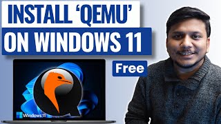 How to Install QEMU on Windows 11  Free amp Easy [upl. by Huber]