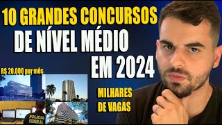 10 GRANDES CONCURSOS DE NÍVEL MÉDIO PARA 2024 MELHORES OPORTUNIDADES [upl. by Friedrick]