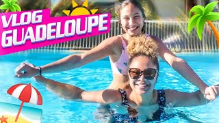 VLOG GUADELOUPE ☀️🏝 [upl. by Aronson]