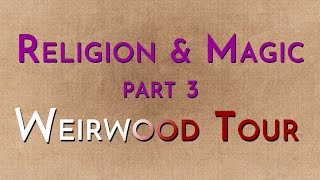 Religion amp Magic Part 3  Weirwood Tour spoilers [upl. by Placia]