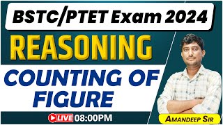 PTETBSTC Reasoning Class 2024  Counting of Figure l BSTC Exam 2024 l Reasoning By Amandeep Sir [upl. by Telfer]