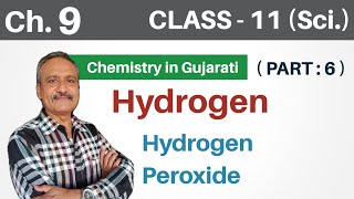 Ch 9  Part 6  Hydrogen Peroxide  Class 11  NCERT Chemistry In Gujarati  C By P  Praful Sir [upl. by Siulesoj494]