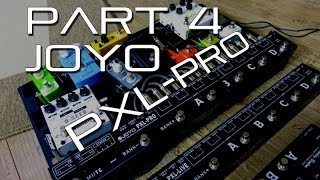 Joyo PXL Looper  Switcher Series EXPLAINED Part 46 PXL PRO [upl. by Rednael863]