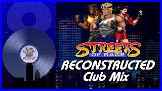 Streets of Rage Music Soundtrack Reconstructed Club Mix by 8BeatsVGM [upl. by Zilber273]