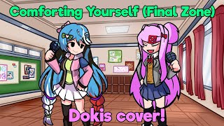 Comforting Yourself Final Zone  DDTO and DDEX cast cover [upl. by Henigman]