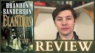 Elantris  Review Spoiler Free  An Erudite Adventure [upl. by Gievlos]