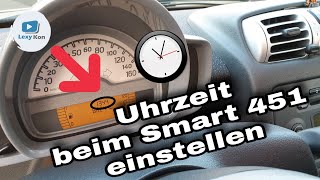 🛠 Uhrzeit beim SMART 451 einstellen  umstellen SommerWinter [upl. by Kristofor]