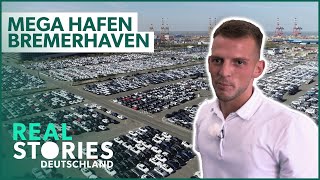 Doku Bremerhaven  Europas größter Auto Hafen  Real Stories Deutschland [upl. by Hcurab]