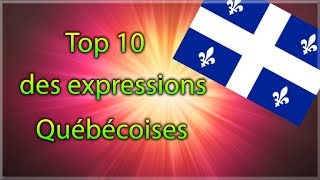 TOP 10  Expressions Québécoises [upl. by Lehcear]