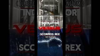 Indoraptor Vs Scorpios Rex vsedit edit [upl. by Tonkin]