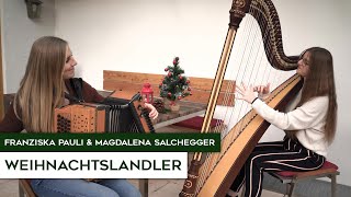 Franziska Pauli amp Magdalena Salchegger  Weihnachtslandler [upl. by Yerg]