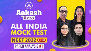 Aakash BYJUS All India NEET Mock Test Paper Analysis 1  How to Analyse NEET Mock Test  NEET 2022 [upl. by Aitnyc74]