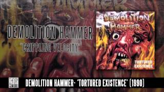 DEMOLITION HAMMER  Crippling Velocity ALBUM TRACK [upl. by Gambell]