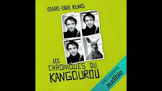 MarcUwe Kling Les Chroniques du Kangourou  Livre Audio Extrait [upl. by Kali175]