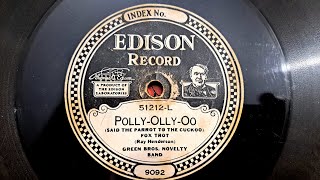 PollyOllyOo Said the Parrot To The Cuckoo Green Bros Novelty Band Edison Diamond Disk 51212L [upl. by Andi833]