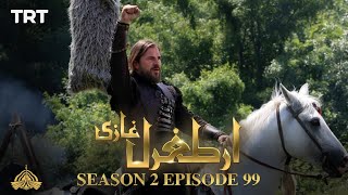 Ertugrul Ghazi Urdu  Episode 99  Season 2 [upl. by Eninej]