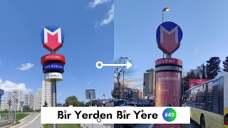 Bir Yerden Bir Yere 49  Mevlana  Levent [upl. by Basir]